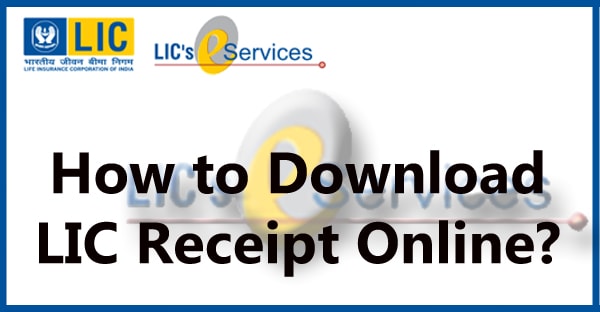 Here's how you can download your LIC premium payment receipt online sitting at home, check the process here