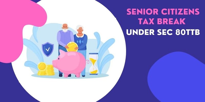 Section 80TTB of income Tax Act: How senior citizens can claim up to Rs 50,000 deduction