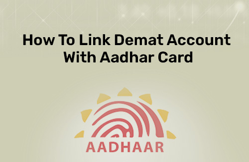 Check step-by-step guide on How to link Aadhaar card with Demat Account