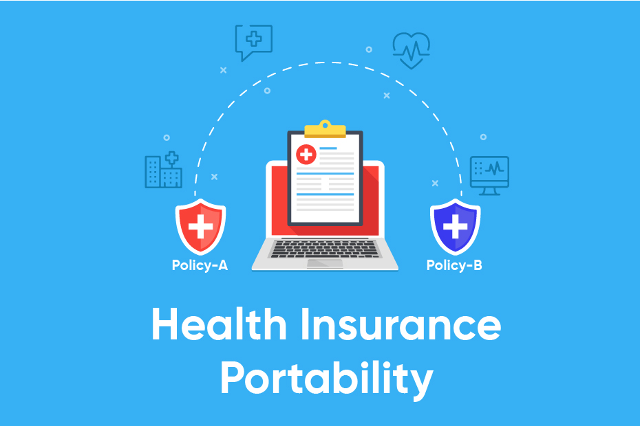 Health Insurance Portability: A Valuable Shift for Policyholders